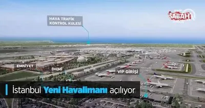 İstanbul Yeni Havalimanı açılıyor!