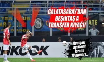 Galatasaray için sürpriz transfer iddiası: Maor Bar Buzaglo!