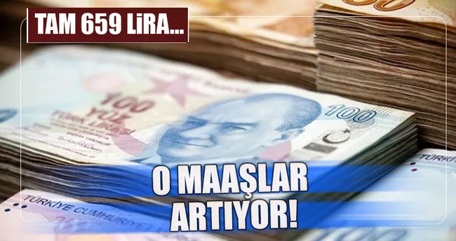 O maaşlar artıyor!