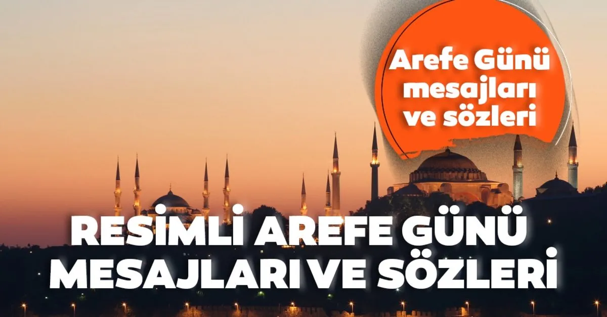 resimli arefe gunu mesajlari ve sozleri