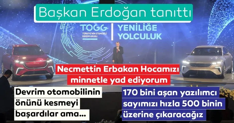 Başkan Erdoğan’dan Yerli Otomobil tanıtım töreninde önemli açıklamalar...