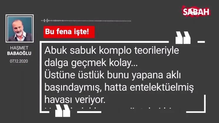 Haşmet Babaoğlu 'Bu fena işte!'