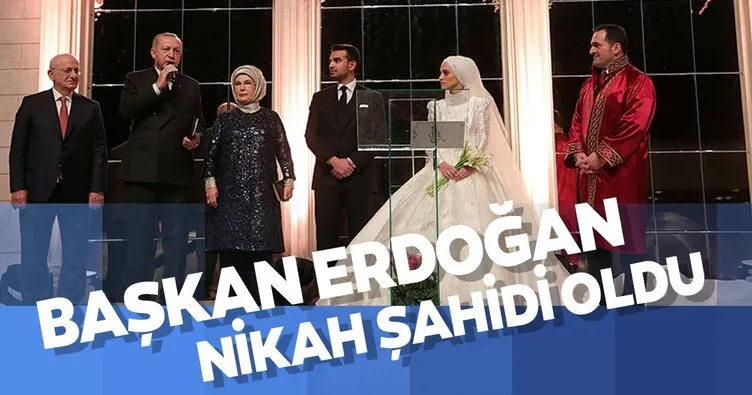 Cumhurbaşkanı Erdoğan, nikah şahidi oldu