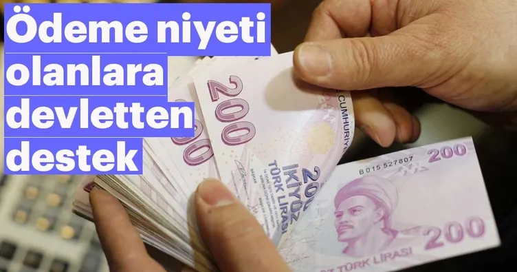 Ödeme niyeti olana bankalardan destek