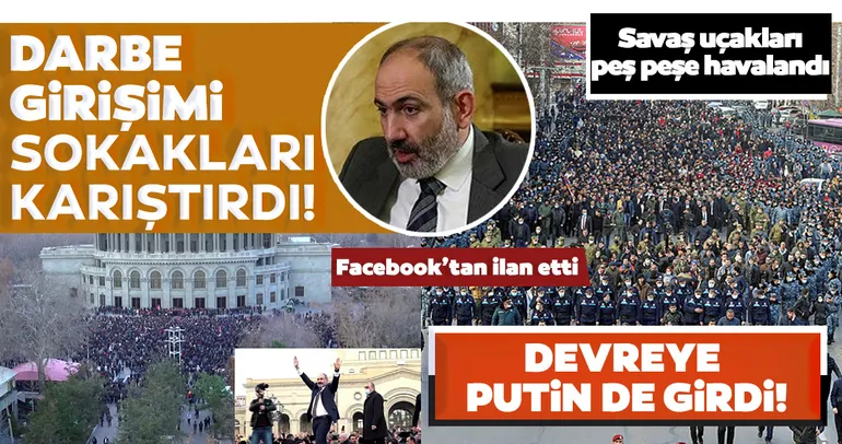 Son Dakika Ermenistan haberleri! Ermenistan Ordusu Nikol Paşinyan’ın istifasını istedi