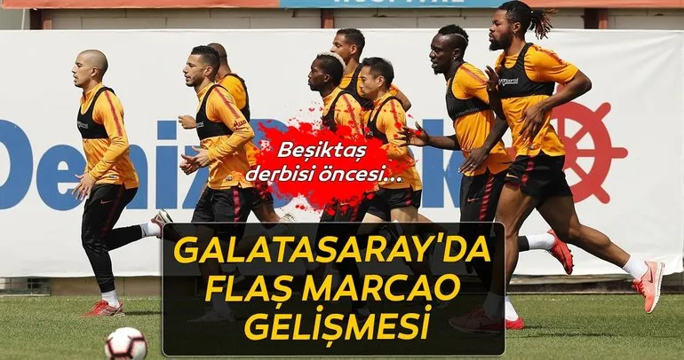Galatasaray’da Beşiktaş derbisi öncesi flaş Marcao gelişmesi