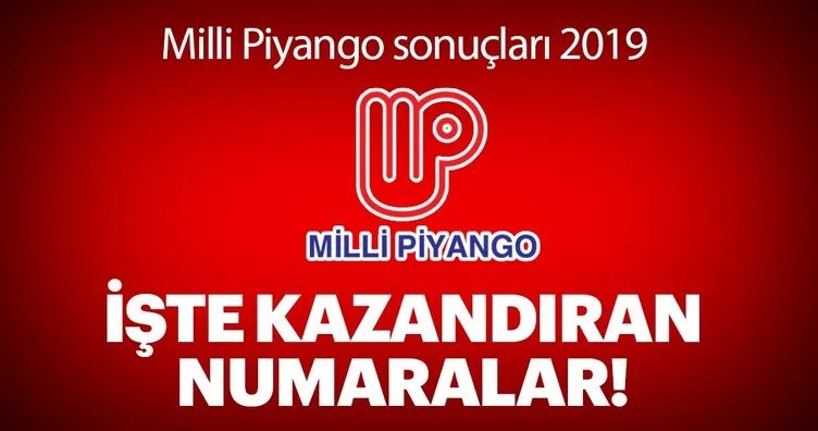 Milli Piyango sonuçları kazandıran sıralı numaralar listesi!  2019 Milli Piyango sonuçları sorgula