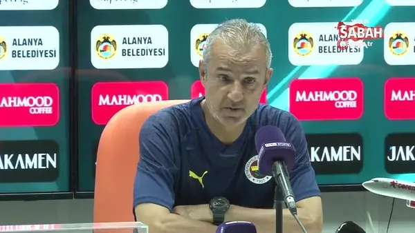 Alanyaspor 0-1 Fenerbahçe | İsmail Kartal hakemleri eleştirdi: 