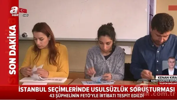 İstanbul seçiminde 43 şüphelide FETÖ izi