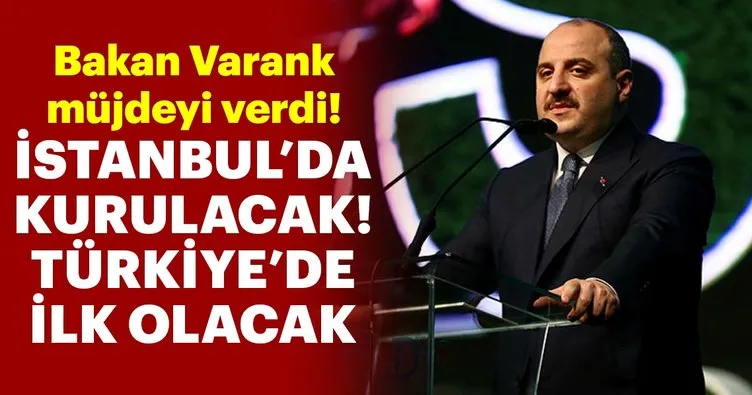 Bakan Varank müjdeyi verdi! Türkiye’de bir ilk olacak...