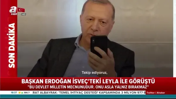 Son dakika: Başkan Erdoğan, İsveç'teki Emrullah Gülüşken'in kızı Leyla ile telefonda görüştü!