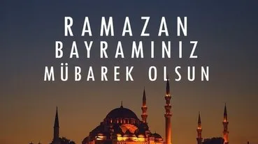 YEPYENİ BAYRAM MESAJLARI 2025: Resimli, dualı, anlamlı, kısa-uzun, en yeni Ramazan Bayramı kutlama mesajları!