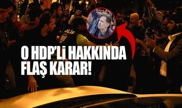 HDP Diyarbakır Milletvekili Pir hakkında karar verildi! Zorla getirilecek