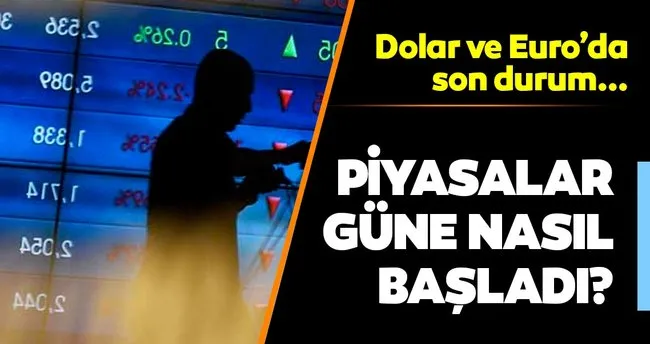 Son Dakika Piyasalar Gune Nasil Basladi Dolar Ve Euro Hangi Duzeylerde Seyrediyor Bist Te Son Durum Nedir Haberler Haberleri