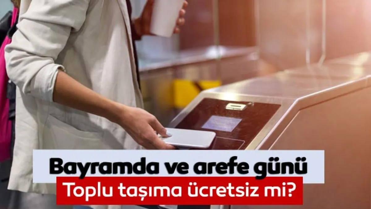 Bugün toplu taşıma ücretsiz mi? 26-27-28-29 Mayıs bayramda ve arefe günü İETT, otobüs, metrobüs, metro, Marmaray ücretli mi? Bugün toplu taşıma ücretsiz mi? 26-27-28-29 Mayıs bayramda ve arefe günü İETT, otobüs, metrobüs, metro, Marmaray ücretli mi?