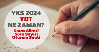 YDT BİTTİ Mİ, NE ZAMAN BİTİYOR? ÖSYM ile Yabancı Dil Testi kaç dakika kaç soru? YDT sınav süresi ve soru sayısı