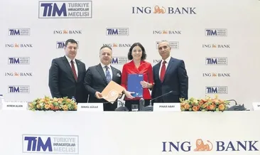 ING ve TİM’den dev işbirliği