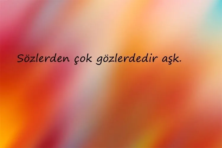 AŞK SÖZLERİ 2025 - Sevgiliye Aşk Dolu Duygusal Sözler ve En Romantik Mesajlar