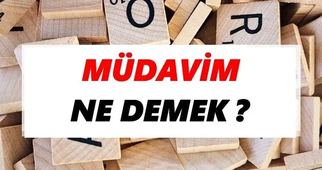 Müdavim Ne Demek? TDK’ya Göre Müdavim Sözlük Anlamı Nedir?