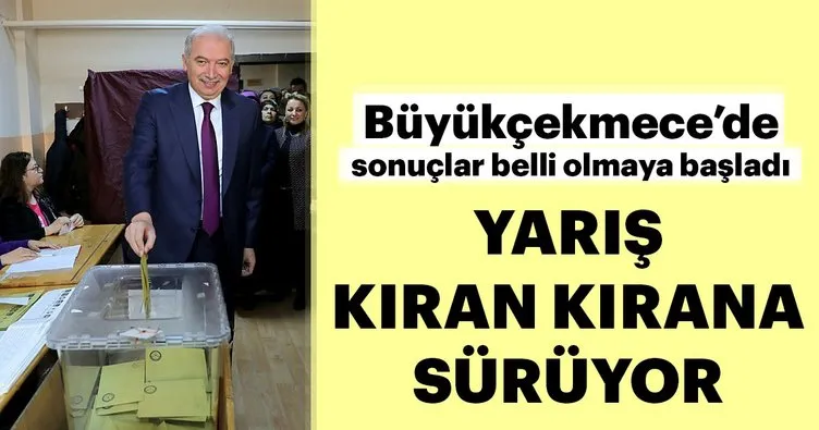 Son Dakika: Büyükçekmece seçim sonuçları... Yarış kıran kırana sürüyor