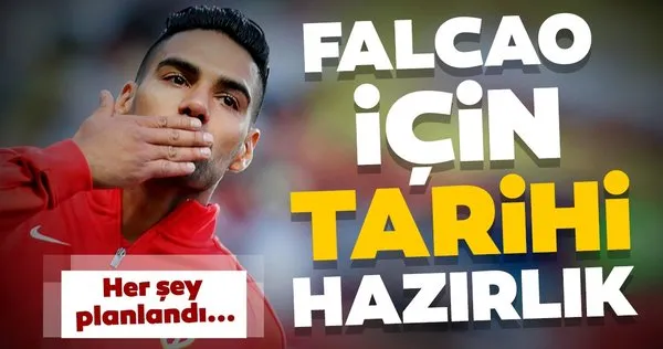 Galatasaray transfer haberleri: Falcao için tarihi bir imza töreni hazırlanıyor