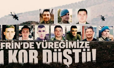 Afrin’de yüreğimize 11 kor düştü