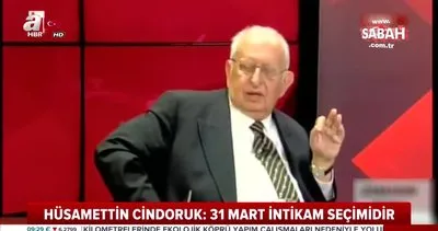 Eski TBMM Başkanı Cindoruk’tan skandal ’31 Mart’ yorumu!