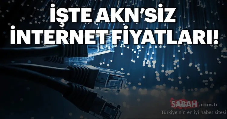 Türk Telekom kotasız internet tarifelerini açıkladı! İşte AKN’siz internet fiyatları