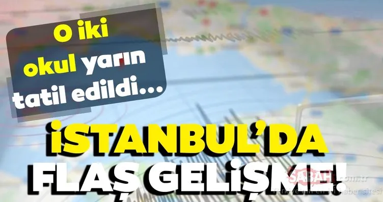 Son dakika: Bu iki okul yarın İstanbul’da tatil edildi! İşte detaylar…
