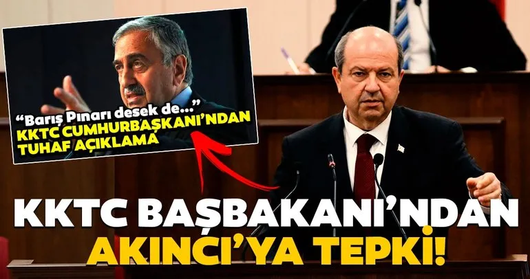 KKTC Başbakanı Ersin Tatar’dan KKTC Cumhurbaşkanı Akıncı’ya tepki!