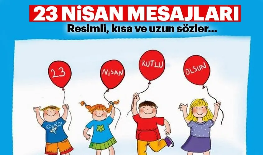 23 nisan kutlama mesajlari ve sozleri