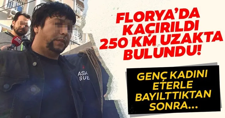 Son dakika haberi: İstanbul’da kayboldu 250 km uzakta bulundu! Genç kadını eterle bayıltıp...