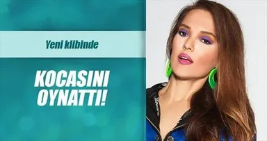 Yeni klibinde kocasını oynattı