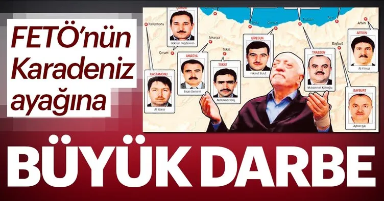 Trabzon’da FETÖ ile mücadele tam gaz: FETÖ’nün Karadeniz ayağına büyük darbe