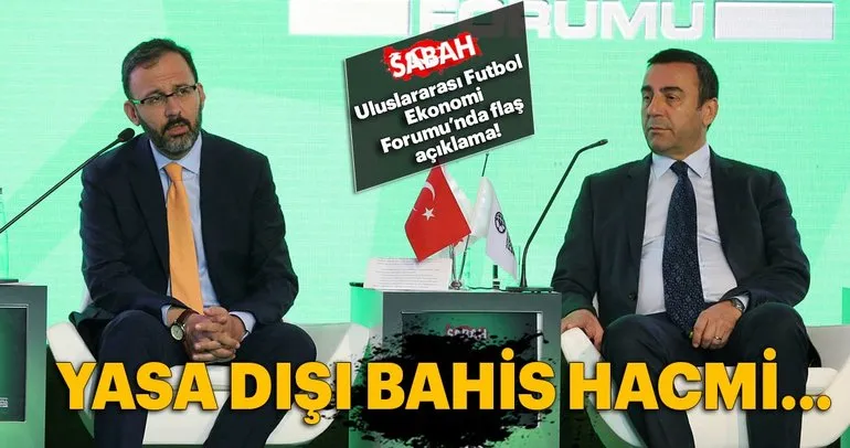 Mehmet Muharrem Kasapoğlu: Yasa dışı bahis 40 milyar Lira