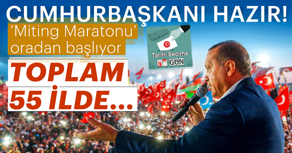 Son dakika: Erdoğan'ın miting maratonu İzmir'den başlayacak