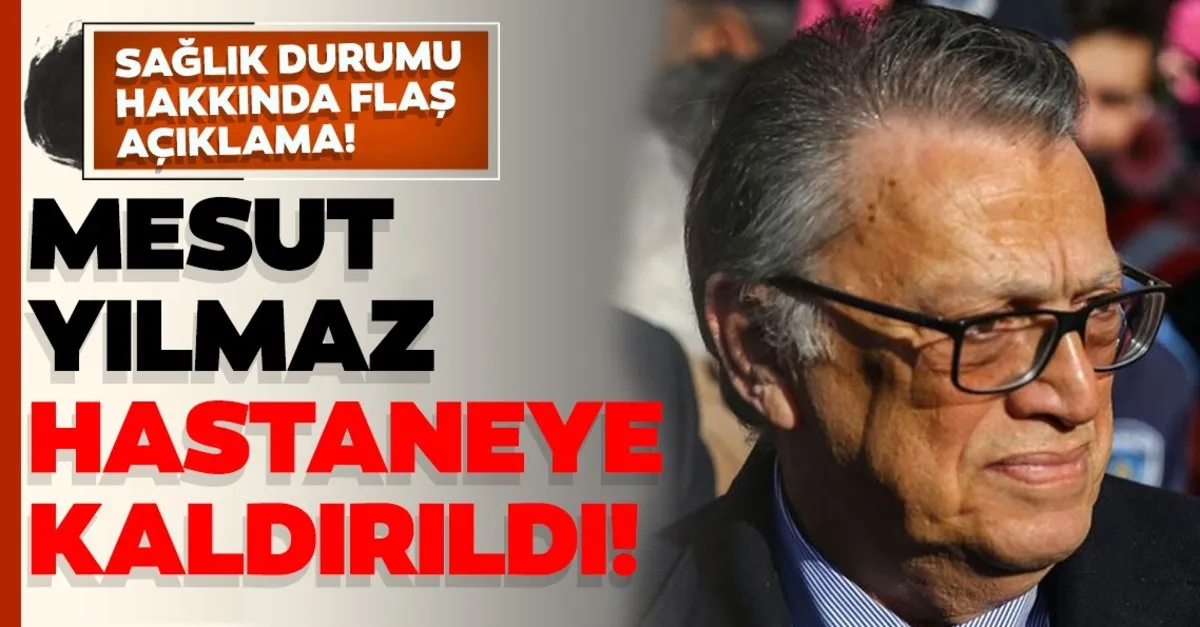 Son dakika haberi… Eski Başbakan Mesut Yılmaz'ın hayatını kaybettiği iddiası yalanlandı… Mesut…