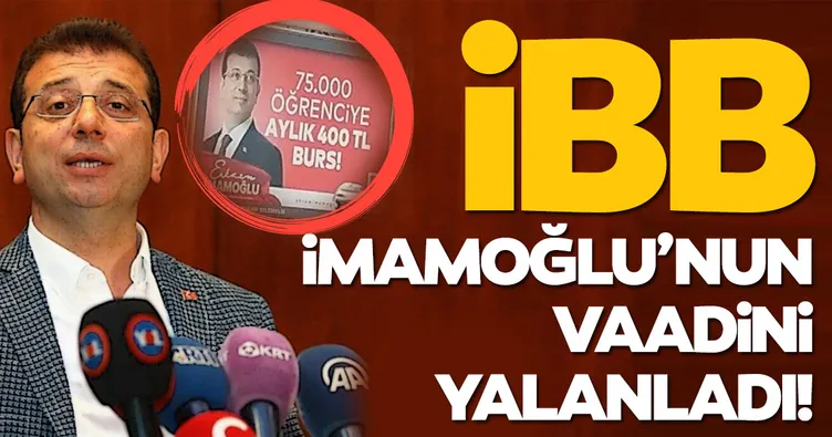 İBB, Ekrem İmamoğlu’nun, ’75 bin öğrenciye ayda 400 TL burs vereceğim’ vaadini yalanladı