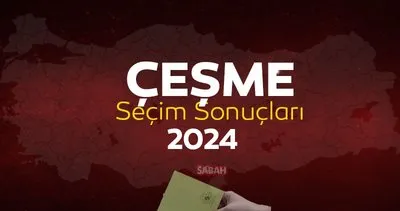 İzmir Çeşme seçim sonuçları son dakika! YSK Çeşme yerel seçim sonuçları 2024 ile canlı ve anlık oy oranları