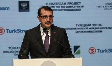 Bakan Dönmez TürkAkım töreninde konuştu: Enerjinin vizyon projelerinden birisi