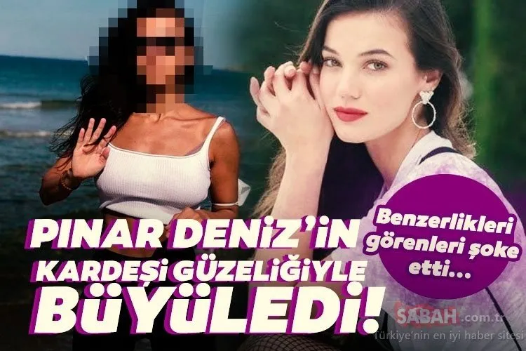 Oyuncu Pınar Deniz’in ablası ’Huri’ çıktı! Yargı’nın Ceylin’i Pınar Deniz’in ablası Huri Deniz güzelliğiyle mest ediyor!