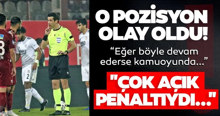 Hatayspor - Beşiktaş maçına damga vuran o pozisyonu yorumladı... Çok açık penaltıydı!