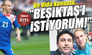 Beşiktaş’ı istiyorum