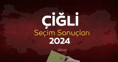 Çiğli seçim sonuçları 2024 canlı takip | 31 Mart İzmir Çiğli yerel seçim sonuçları ve oy oranları sabah.com.tr’de olacak!