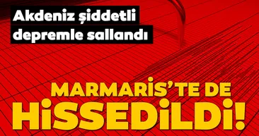 Son dakika haberi: Akdeniz'de 4.6 şiddetinde deprem oldu, Marmaris'te hissedildi! - AFAD ve Kandilli Rasathanesi son depremler