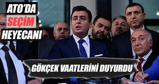ATO Başkan adayı Gökçek’ten 5 vaat