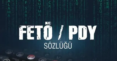 İşte FETÖ/PDY sözlüğü! Aralarında böyle anlaşıyorlarmış