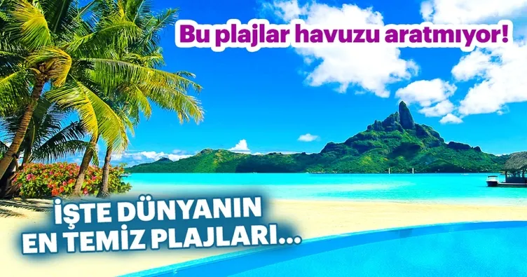 Dünyanın en güzel ve temiz plajları, Bilinmeyen En Güzel Koylar ve Plajlar