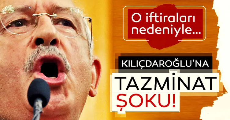 Kılıçdaroğlu'na tazminat şoku!