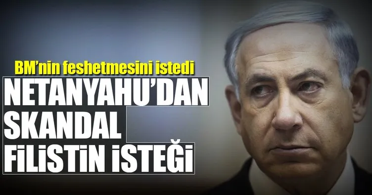Netanyahu UNRWA’nın feshini istedi